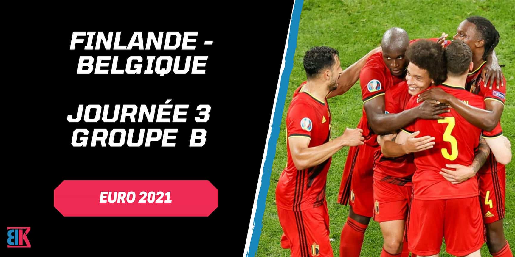 Euro 21 Finlande Belgique Journee 3 Groupe B